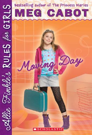 [Allie Finkle's Rules for Girls 01] • Allie Finkle's Rules for Girls · Moving Day